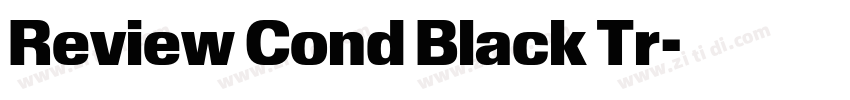 Review Cond Black Tr字体转换